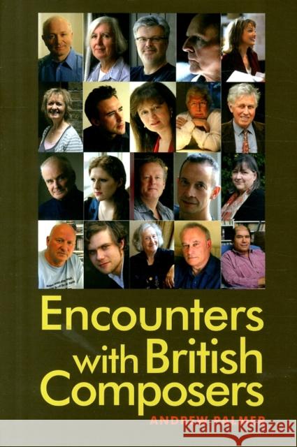 Encounters with British Composers Andrew Palmer 9781783270705 Boydell & Brewer - książka