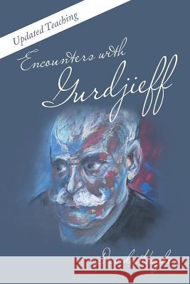 Encounters with Gurdjieff: Updated Teaching David Hughes 9781504305464 Balboa Press Australia - książka