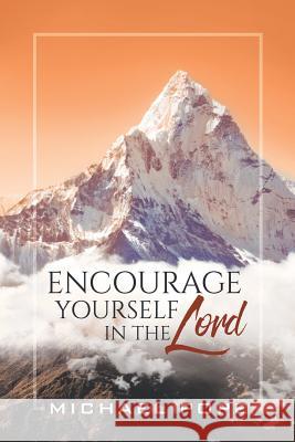 Encourage Yourself in the Lord Michael Pope 9781545644409 Xulon Press - książka