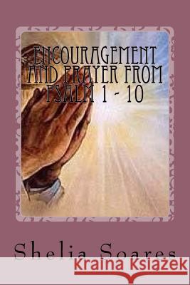 Encouragement and Prayer from Psalm 1 - 10 Mrs Sheila Soares 9780692879849 Litehouse 16 - książka