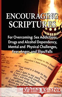 Encouraging Scriptures Loy B. Sweezy 9780971754645 Loy Sweezy Ministries - książka