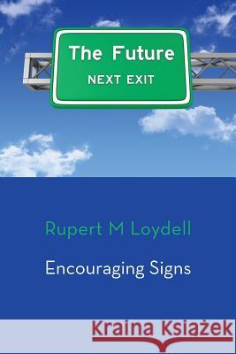 Encouraging Signs Rupert M. Loydell 9781848612990 Shearsman Books - książka