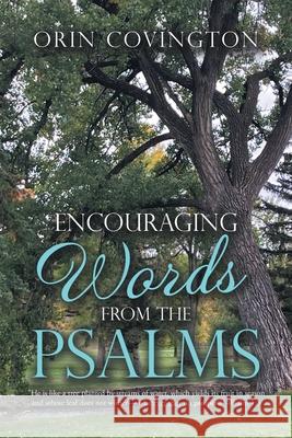 Encouraging Words from the Psalms Orin Covington 9781664256439 WestBow Press - książka