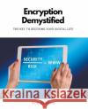 Encryption Demystified The Key to Securing Your Digital Life A Scholtens   9798215356623 Sas155