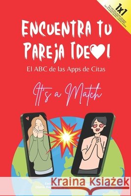 Encuentra tu Pareja Ideal: El ABC de las Apps de Citas Rodríguez, Diana 9798283851778 Independently Published - książka
