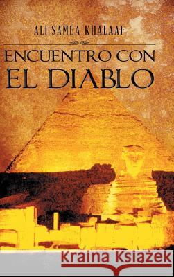Encuentro con el diablo Khalaaf, Ali Samea 9781506504988 Palibrio - książka