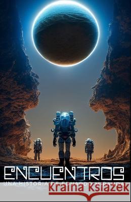 Encuentros Zarah Zelaya, Eduardo José Miranda 9798362785789 Independently Published - książka