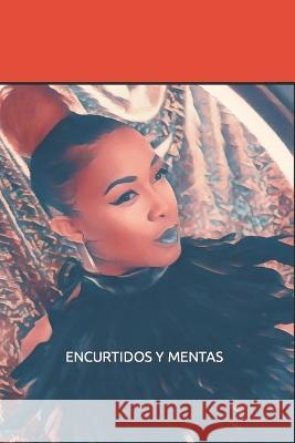 Encurtidos Y Mentas Marcus Kelley Sunny Kelley  9798353062363 Independently Published - książka