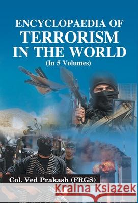 Encyclopaedia of Terrorism In the World, Vol. 1 Ved Prakash 9788178358697 Gyan Books - książka