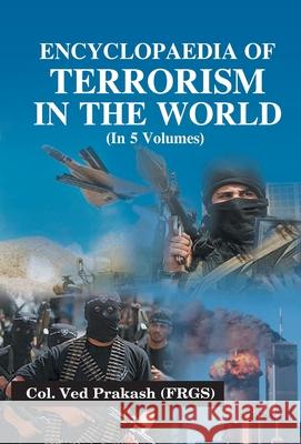 Encyclopaedia of Terrorism In the World, Vol. 2 Ved Prakash 9788178358703 Gyan Books - książka