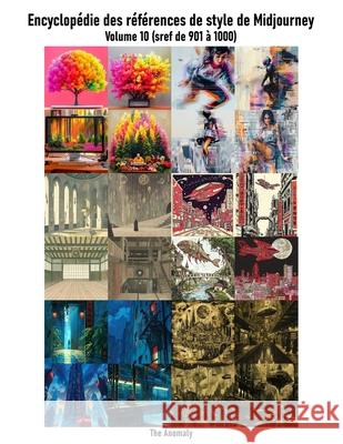 Encyclopédie des références de style de Midjourney: Volume 10 (sref de 901 à 1000) Fabrice DiStefano 9798333021038 Independently Published - książka