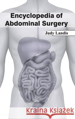 Encyclopedia of Abdominal Surgery Judy Landis 9781632421265 Foster Academics - książka