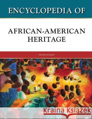 Encyclopedia of African-American Heritage, Third Edition Altman, Susan 9798887252629 Facts on File - książka