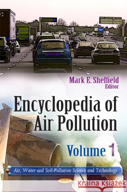 Encyclopedia of Air Pollution: 2-Volume Set Mark E Sheffield 9781617618338 Nova Science Publishers Inc - książka
