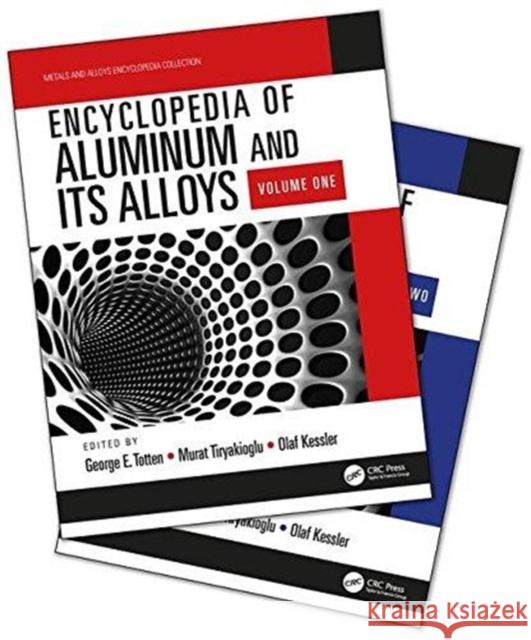 Encyclopedia of Aluminum and Its Alloys, Two-Volume Set (Print) George E. Totten Murat Tiryakioglu Olaf Kessler 9781466510807 CRC Press Inc - książka