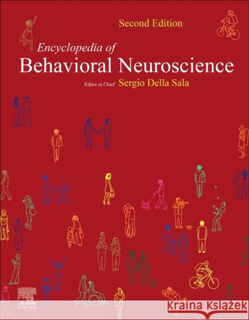 Encyclopedia of Behavioral Neuroscience Sergio Della Sala (School of Philosophy,   9780128196410 Elsevier Science Publishing Co Inc - książka