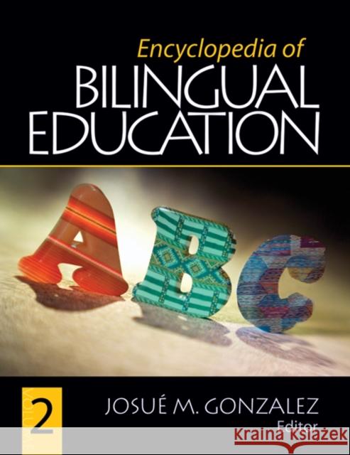 Encyclopedia of Bilingual Education Josue M Gonzalez 9781412937207  - książka