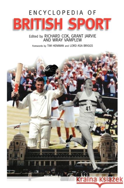 Encyclopedia of British Sport Richard William Cox Wray Vamplew Grant Jarvie 9781851093441 ABC-CLIO - książka