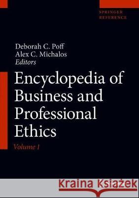 Encyclopedia of Business and Professional Ethics Deborah C. Poff Alex C. Michalos 9783030227654 Springer - książka