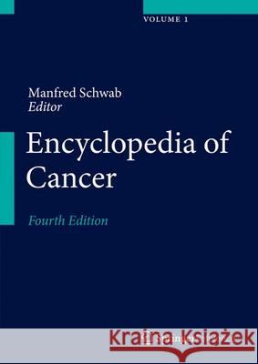 Encyclopedia of Cancer Schwab, Manfred 9783662468746 Springer - książka