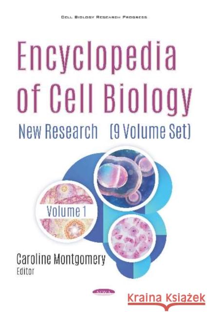 Encyclopedia of Cell Biology: New Research (9 Volume Set) Caroline Montgomery   9781536167580 Nova Science Publishers Inc - książka