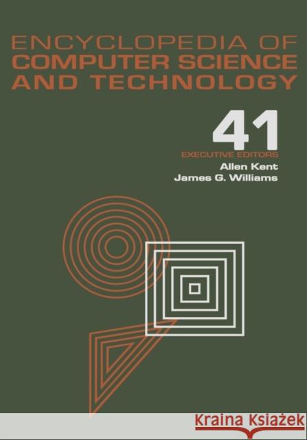 Encyclopedia of Computer Science and Technology: Supplement 26 Kent, Allen 9780824722944  - książka