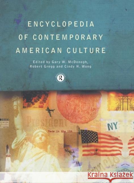 Encyclopedia of Contemporary American Culture  9780415515023 Taylor and Francis - książka