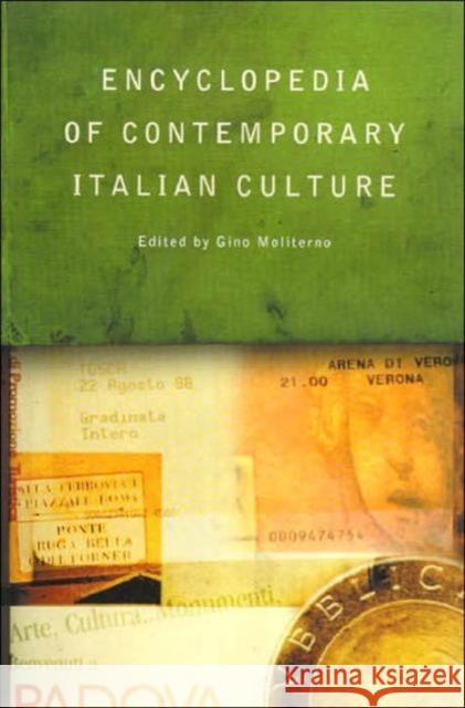 Encyclopedia of Contemporary Italian Culture Gino Moliterno 9780415145848 Routledge - książka