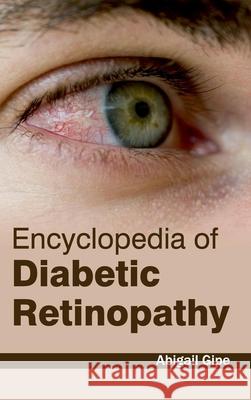 Encyclopedia of Diabetic Retinopathy Abigail Gipe 9781632421357 Foster Academics - książka