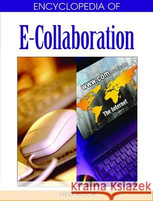 Encyclopedia of E-Collaboration Kock, Ned 9781599040004 Information Science Reference - książka