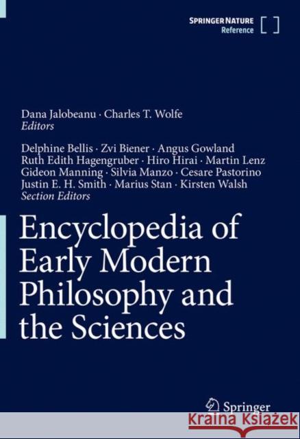 Encyclopedia of Early Modern Philosophy and the Sciences Dana Jalobeanu Charles T. Wolfe 9783319310671 Springer - książka