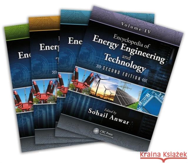 Encyclopedia of Energy Engineering and Technology - Four Volume Set (Print) Sohail Anwar 9781466506732 CRC Press - książka