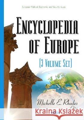 Encyclopedia of Europe: 3-Volume Set Michelle E Rhodes 9781634830355 Nova Science Publishers Inc - książka