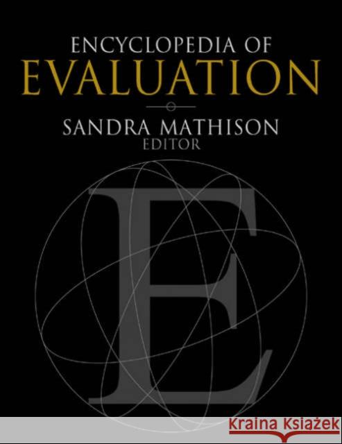 Encyclopedia of Evaluation Sandra Mathison 9780761926092 Sage Publications - książka