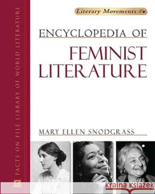 Encyclopedia of Feminist Literature Mary Ellen Snodgrass 9780816060405 Facts on File - książka