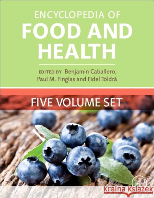 Encyclopedia of Food and Health Caballero, Benjamin Finglas, Paul ToldrÃ¡, Fidel 9780123849472 Elsevier Science - książka