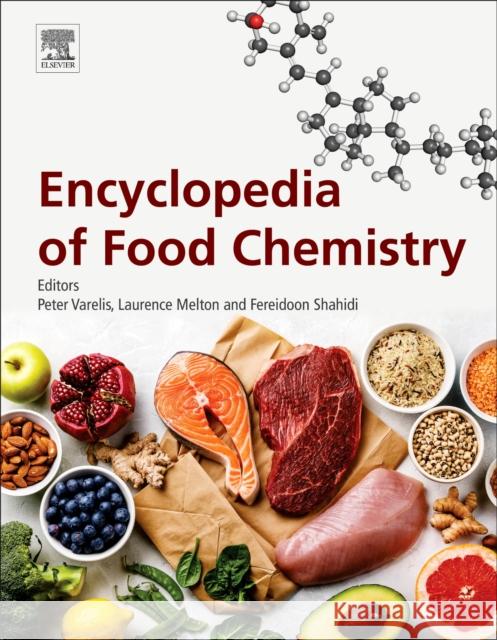 Encyclopedia of Food Chemistry Peter Varelis Laurence Melton Fereidoon Shahidi 9780128140260 Elsevier - książka