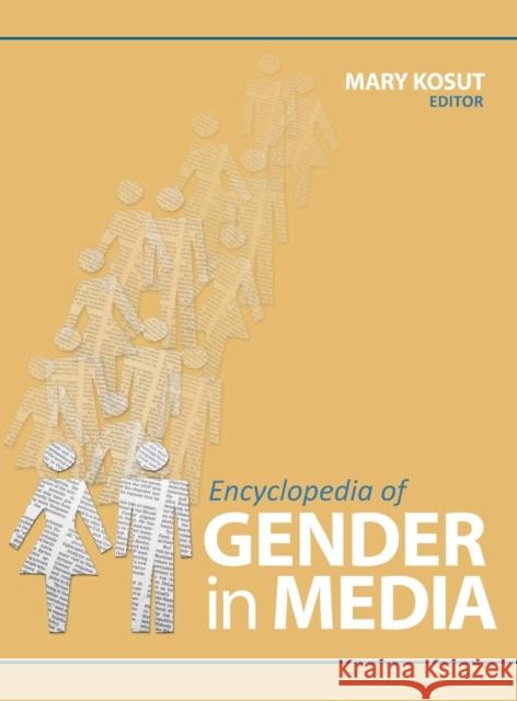 Encyclopedia of Gender in Media Mary Kosut 9781412990790  - książka