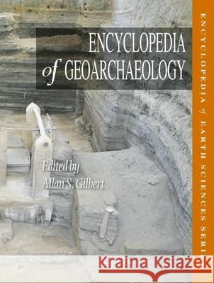 Encyclopedia of Geoarchaeology Zenobia Jacobs Panagiotis Karkanas Joseph R. Schuldenrein 9789400748279 Springer - książka