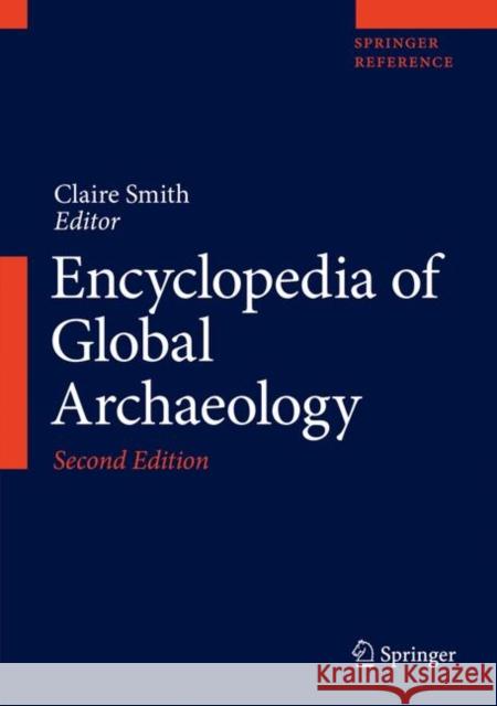 Encyclopedia of Global Archaeology Claire Smith 9783030300166 Springer - książka