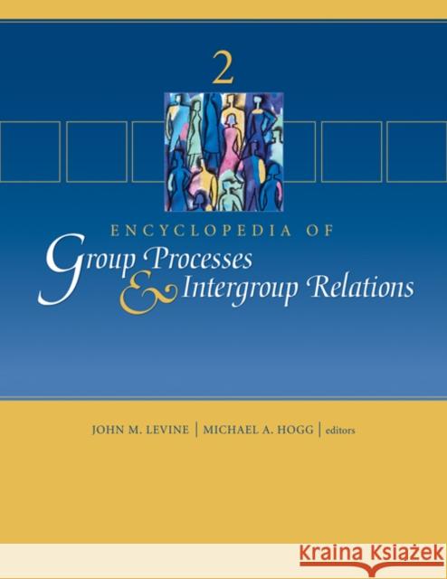 Encyclopedia of Group Processes & Intergroup Relations Levine, John M. 9781412942089 Sage Publications (CA) - książka
