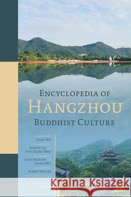 Encyclopedia of Hangzhou Buddhist Culture Jiang Wu 9789004744158 Brill - książka