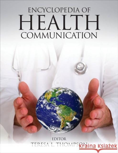 Encyclopedia of Health Communication Teresa (Teri) L. Thompson 9781452258751 Sage Publications (CA) - książka