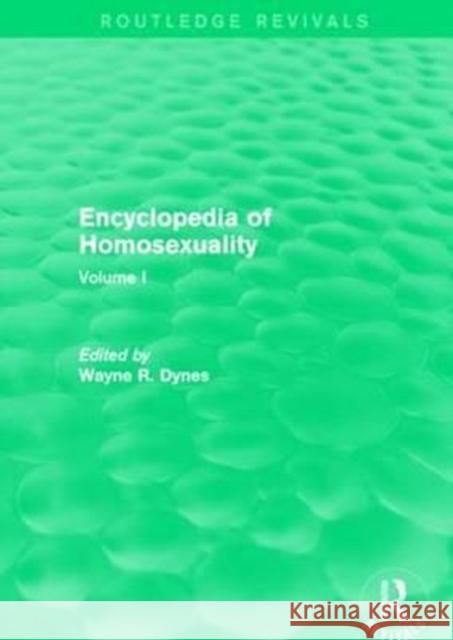 Encyclopedia of Homosexuality: Volume I  9781138946484 Taylor and Francis - książka