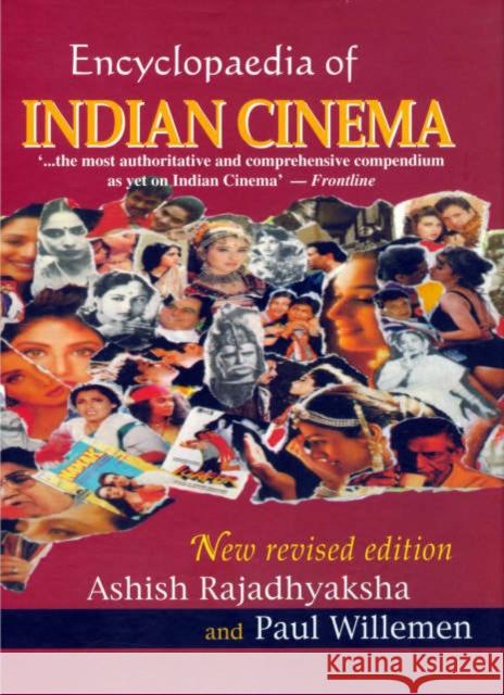 Encyclopedia of Indian Cinema Ashish Rajadhyaksha Paul Willemen 9781579581466 Fitzroy Dearborn Publishers - książka