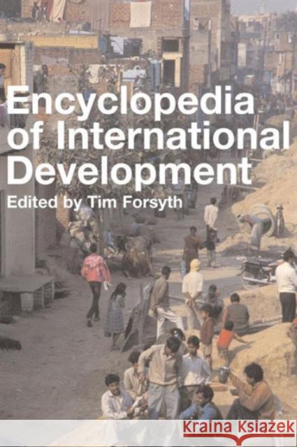 Encyclopedia of International Development Tim Forsyth 9780415674003  - książka