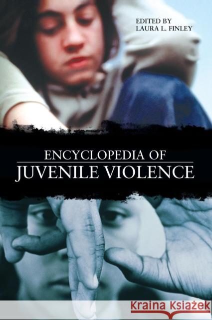 Encyclopedia of Juvenile Violence Laura L. Finley 9780313336829 Greenwood Press - książka