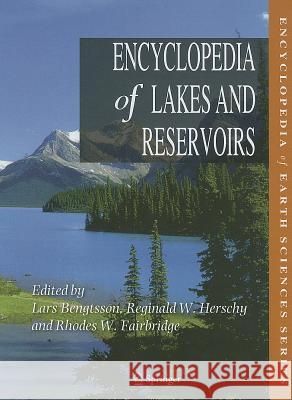 Encyclopedia of Lakes and Reservoirs R. W. Fairbridge R. W. Herschy 9781402056161 Springer - książka