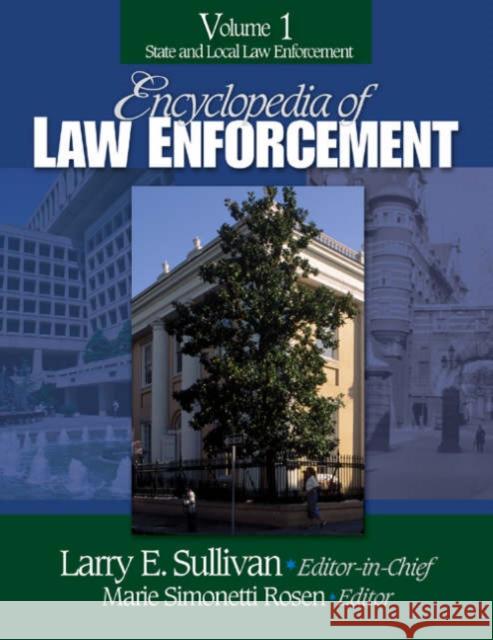 Encyclopedia of Law Enforcement Larry E. Sullivan M. R. Haberfeld Marie Simonetti Rosen 9780761926498 Sage Publications - książka