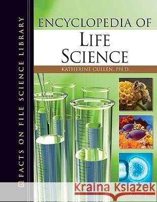 Encyclopedia of Life Science Katherine E. Cullen PH. D. Katherin 9780816070084 Facts on File - książka